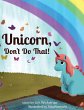 Unicorn, Don't Do That! - Bild 1
