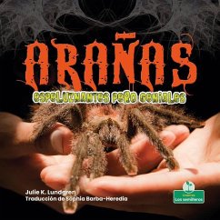 Arañas Espeluznantes Pero Geniales (Creepy But Cool Spiders) - Lundgren, Julie K