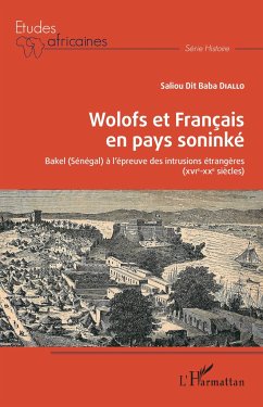 Wolofs et Français en pays soninké - Diallo, Saliou Dit Baba