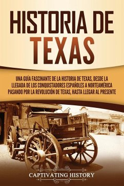 Historia de Texas - History, Captivating