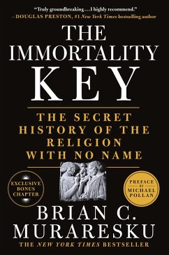 The Immortality Key - Muraresku, Brian C.