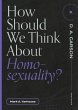 How Should We Think about Homosexuality? - Bild 1