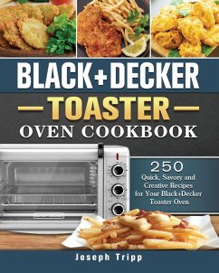 Black+Decker Toaster Oven Cookbook - Tripp, Joseph