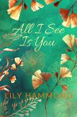 All I See Is You (eBook, ePUB)