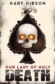 Our Lady of Holy Death (eBook, ePUB)