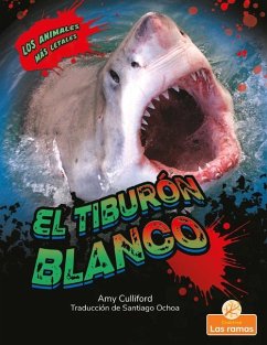 El Tiburón Blanco (Great White Shark) - Culliford, Amy