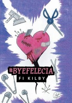 Cover #Byefelecia