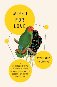 Wired for Love - Cacioppo, Stephanie