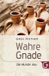 Wahre Gnade - Die Wunder Jesu - Bild 1