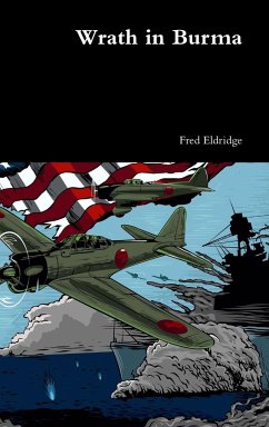 Wrath in Burma - Eldridge, Fred