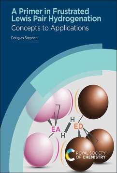 Primer in Frustrated Lewis Pair Hydrogenation - Stephan, Douglas