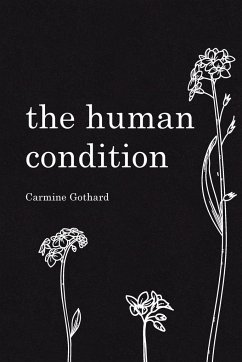 The Human Condition - Gothard, Carmine