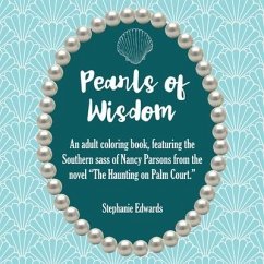Pearls of Wisdom: An Adult Coloring Book - Edwards, Stephanie