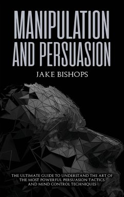 Manipulation and Persuasion - Bishops, Jake