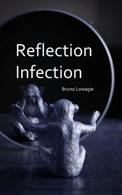 Reflection Infection - Lowagie, Bruno