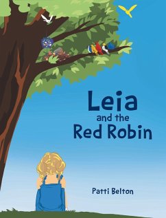 Leia and the Red Robin - Belton, Patti