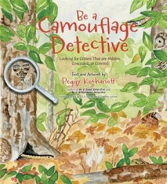 Be a Camouflage Detective - Kochanoff, Peggy