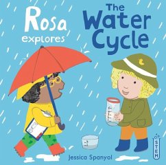 Rosa Explores the Water Cycle - Spanyol, Jessica
