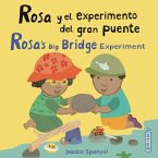 Rosa Y El Experimento del Gran Puente/Rosa's Big Bridge Experiment