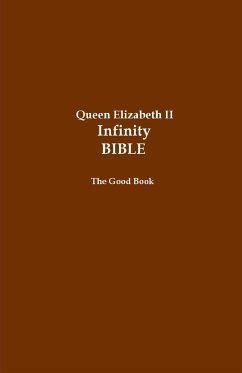 Queen Elizabeth II Infinity Bible (Black Cover) - Editors, Volunteer