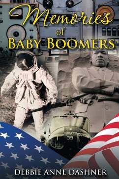 Memories of Baby Boomers - Dashner, Debbie