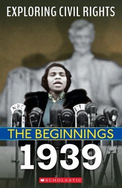 1939 (Exploring Civil Rights: The Beginnings) - Leslie, Jay