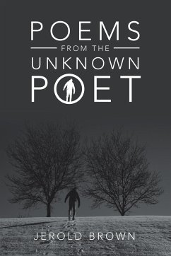 Poems from the Unknown Poet - Brown, Jerold