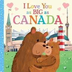 I Love You as Big as Canada - Rossner, Rose