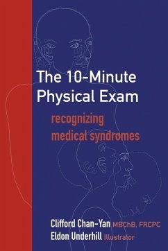 The 10-Minute Physical Exam - Chan-Yan, Clifford