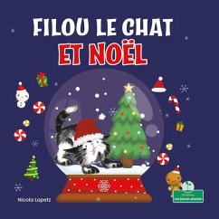 Filou Le Chat Et Noël (a Silly Kitty Christmas) - Lopetz, Nicola