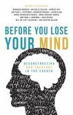 Before You Lose Your Mind (eBook, ePUB)