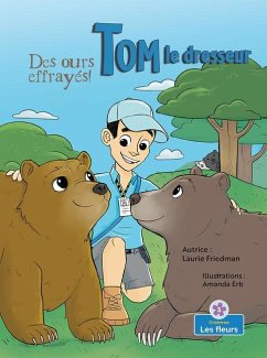 Des Ours Effrayés! (Scared Bears!) - Friedman, Laurie