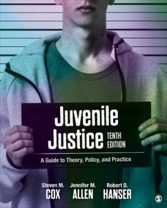 Juvenile Justice - Cox, Steven M; Allen, Jennifer M; Hanser, Robert D; Conrad, John J