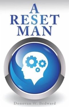 A Reset Man - Bedward, Donovan W.