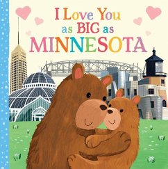 I Love You as Big as Minnesota - Rossner, Rose