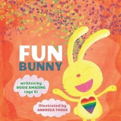 Fun Bunny - Amazing, Rosie
