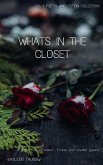 Whats in the closet