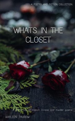 Whats in the closet - Thurow, Kayleen