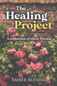 The Healing Project - Blevins, Amber