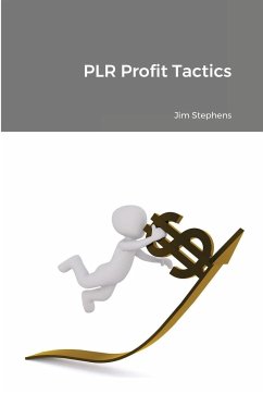 PLR Profit Tactics - Stephens, Jim