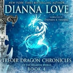 Treoir Dragon Chronicles of the Belador World: Book 4 Lib/E - Love, Dianna