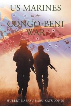 Us Marines in the Congo-Beni War - Katulondi, Hubert Kabasu Babu