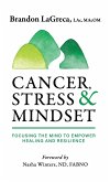 Cancer, Stress & Mindset