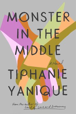 Monster In The Middle - Yanique, Tiphanie