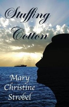 Stuffing Cotton - Strobel, Mary Christine