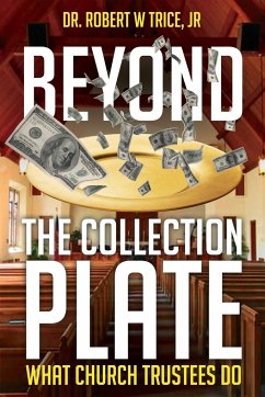 BEYOND THE COLLECTION PLATE - Trice, Robert