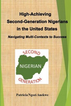 High-Achieving Second-Generation Nigerians in the United States - Anekwe, Patricia Ngozi