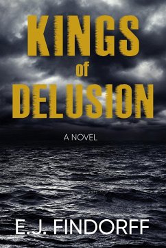 Kings of Delusion - Findorff, E. J.