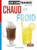 Chaud Et Froid (Hot and Cold)