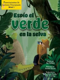 Espío El Verde En La Selva (I Spy Green in the Jungle) - Culliford, Amy